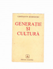 CONSTANTIN SCHIFIRNET -GENERATIE SI CULTURA foto