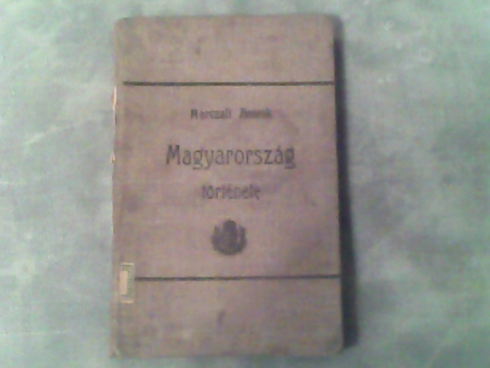 Magyarorszag tortenete-Kozepfoku iskolak szamara-Marczali Henrik