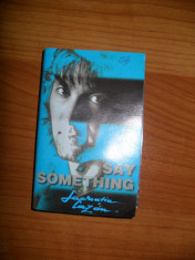 Laurentiu Cazan - Say Something foto