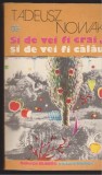 (E28) - TADEUSZ NOWAK - SI DE VEI FI CRAI, SI DE VEI FI CALAU
