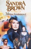 Sandra Brown - Matase frantuzeasca