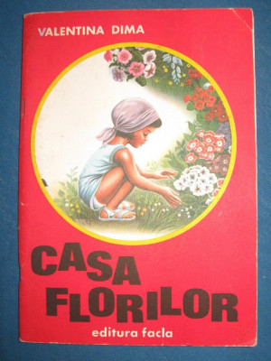 Casa florilor - Valentina Dima 1976 foto