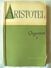 &amp;quot;ORGANON I. Categoriile despre interpretare&amp;quot;, Aristotel, 1957.Carte noua foto