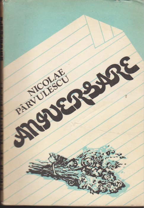 (E24) - NICOLAE PARVULESCU - ANIVERSARE
