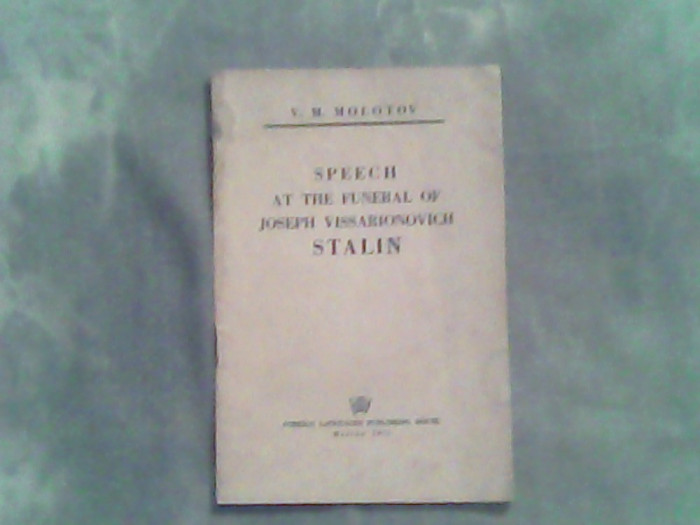 Speech at the funeral of Joseph Vissarionovich Stalin-V.M.Molotov