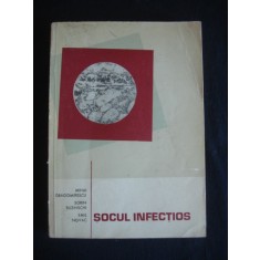 MIHAI DRAGOMIRESCU* SORIN BUZINSCHI* EMIL NOVAC - SOCUL INFECTIOS