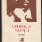 (E103) - MIHAIL DIACONESCU - UMBRELE NOPTII