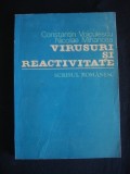 CONSTANTIN VOICULESCU* NICOLAE MIHANCEA - VIRUSURI SI REACTIVITATE