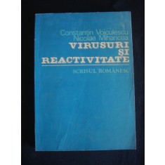CONSTANTIN VOICULESCU* NICOLAE MIHANCEA - VIRUSURI SI REACTIVITATE