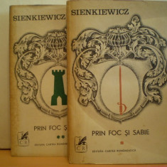 H.. Sienkiewicz - PRIN FOC SI SABIE - 2 vol .- Editura Cartea romaneasca