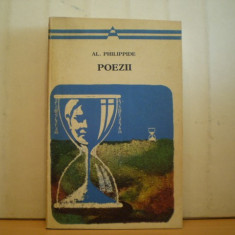 Al. Philippide - POEZII - Editura Minerva - 1973 - Antologie, postfata si bibliografie de G. Gibescu