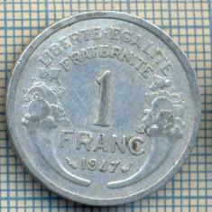 989 MONEDA - FRANTA - 1 FRANC -anul 1947 -starea care se vede