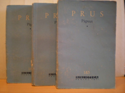 B. Prus - PAPUSA - 3 vol. - Colectia Biblioteca pentru toti - Editura pentru literatura - 1963 foto