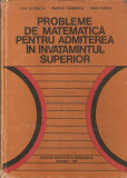 Probleme de matematica ptr. invatamintul superior*Ilie Iliescu, Alta editura