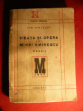 Ion Mihaescu - Vieata si Opera lui M.Eminescu -Prima Ed. 1947