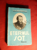 F.M.Dostoievski - Eternul Sot - Ed. Colos ,interbelica