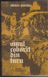 (E115) - PLATON PARDAU - OMUL COBORAT DIN TURN, 1980