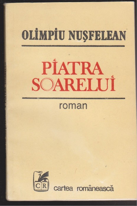 (E147) - OLIMPIU NUSFELEAN - PIATRA SOARELUI