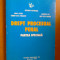 DREPT PROCESUAL PENAL - PARTEA SPECIALA - GHEORGHE NISTOREANU, MIHAI APETREI, CARMEN SILVIA PARASCHIV, LAURENTIU NAE, ANCA LELIA DUMITRU (1995)