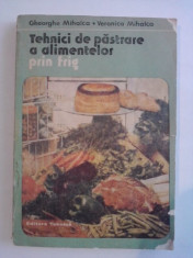 Tehnici de pastrare a alimentelor prin frig - Gheorghe Mihalca foto