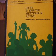 Pelaghia Popescu, Ioan C Roman - LECTII IN SPIRITUL METODELOR ACTIVE - 1980
