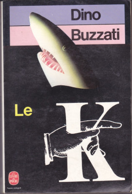 Carte in limba franceza: Dino Buzzati - Le K foto