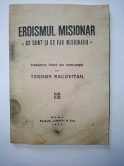 Eroismul misionar - Traducere de Teodor Racovitan / 1943 foto