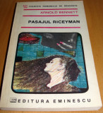 PASAJUL RICEYMAN - Arnold Bennett, 1991