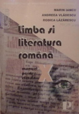 Marin Iancu - Limba si literatura romana- manual pentru clasa a X-a foto