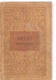 (C3828) MIZERABILII DE VICTOR HUGO, VOL. 1, FANTINE, ELU, BUCURESTI, 1954