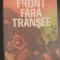 (E266) - PAUL STEFANESCU - FRONT FARA TRANSEE