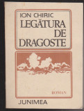 (E246) - ION CHIRIC - LEGATURA DE DRAGOSTE