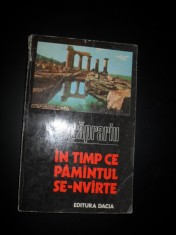 Al Caprariu - In timp ce pamantul se invarte foto