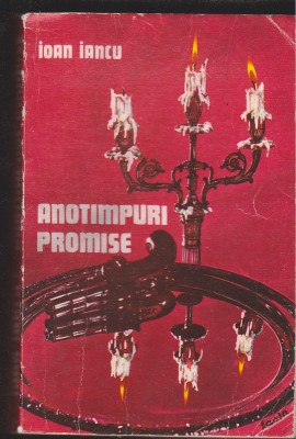 (E374) - ION IANCU - ANOTIMPURI PROMISE foto