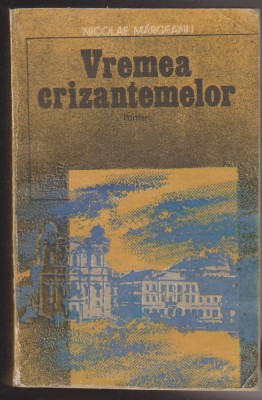 (E322) - NICOLAE MARGEANU - VREMEA CRIZANTEMELOR foto