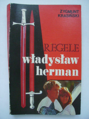 Zygmunt Krasinski - Regele Wladyslaw Herman foto