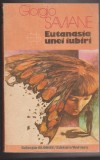 (E314) - GIORGIO SAVIANE - EUTANASIA UNEI IUBIRI, 1986