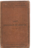 (C3826) CONVESATIUNI GERMANE, METODA GASPEY - OTTO - SAUER, 1897; LIMBA GERMANA
