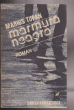 (E336) - MARIUS TUPAN - MARMURA NEAGRA, 1989