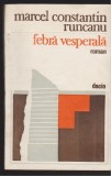 (E394) - MARCEL CONSTANTIN RUNCANU - FEBRA VESPERALA, 1982