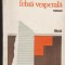 (E394) - MARCEL CONSTANTIN RUNCANU - FEBRA VESPERALA