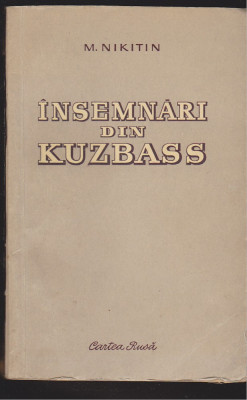 (E398) - M. NIKITIN - INSEMNARI DIN KUZBASS - 1954 foto