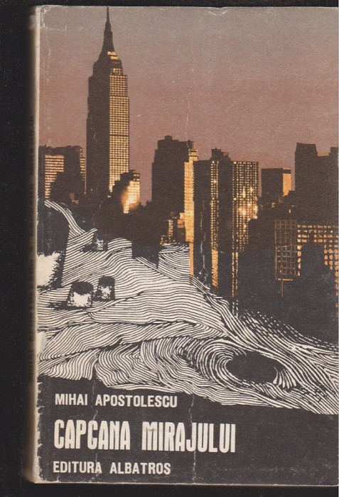 (E401) - MIHAI APOSTOLESCU - CAPCANA MIRAJULUI