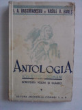 Antologia scriitorilor romani - I.A. Bassarabescu, Vasile V. Hanes volumul I