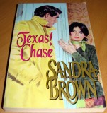 TEXAS CHASE - Sandra Brown, 1993