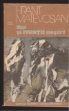 (E470) - HRANT MATEVOSIAN - NOI SI MUNTII NOSTRII, 1986