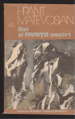 (E470) - HRANT MATEVOSIAN - NOI SI MUNTII NOSTRII foto