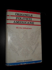 Originile politicii americane - Silviu Brucan foto