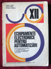 Sergiu Calin , Aurel Pascu , Stelian Popescu - Echipamente electronice pentru automatizari foto