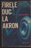 (E437) - MANFRED KUNNE - FIRELE DUC LA AKRON